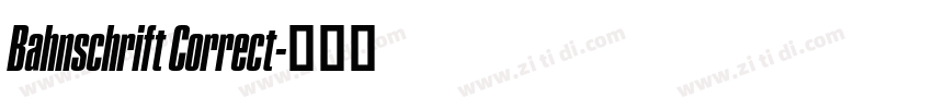 Bahnschrift Correct字体转换